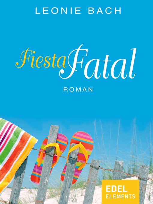 Title details for Fiesta Fatal by Leonie Bach - Wait list